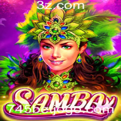 Descubra o Mundo Envolvente do Jogo Samba e sua Conexão com 745bet